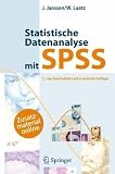 Produkt-Bild: Statistische Datenanalyse mit SPSS: Eine anwendungsorientierte Einf&uuml;hrung in das Basissystem und das Modul Exakte Tests