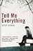 Tell Me Everything