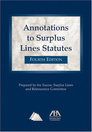Annotations to Surplus Lines Statutes