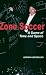 Book Zone Soccer: A Game of Time and Space