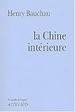 La Chine int�rieure