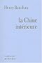 La Chine int�rieure