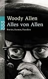 Alles von Allen: (Storys, Szenen, Parodien)