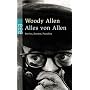 Alles von Allen: Storys, Szenen, Parodien