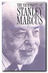 The Viewpoints of Stanley Marcus: A Ten-Year Perspective