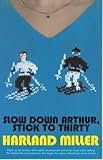Slow down Arthur, stick to thirty