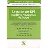 Le guide des DPS - Dispositifs Pr�visionnels de Secours