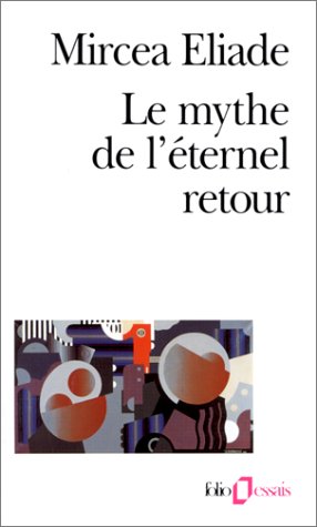 Le mythe de l'�ternel retour