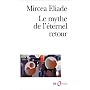 Le mythe de l'�ternel retour