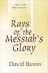 Rays of Messiah's Glory: Christ in the Old Testament
