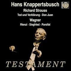 Strauss : Mort Et Transfiguration Op. 24, Don Juan Op. 20 - Wagner : Ouvertures De Rienzi Et Parsifa