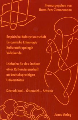 Empirische Kulturwissenschaft, Europ�ische Ethnologie, Kulturanthropologie, Volkskunde