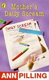 Mother's daily scream