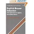 Explicit Brauer Induction: With Applications to Algebra and Number Theory (Cambridge Studies in Advanced Mathematics) by Victor P. Snaith