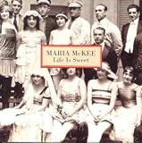 Review Maria McKee  / Life Is Sweet