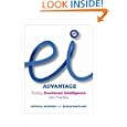 EI Advantage: Putting Emotional Intelligence into Practice