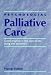 Psychosocial Palliative Care - Good practice in the care of the dying and bereaved: Good Practice in the Care of the Dying and Bereaved (C & H)
