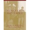 Delinquency and Justice: A Cultural Perspective