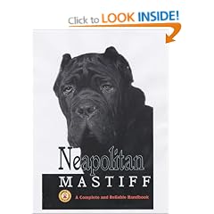Neapolitan Mastiff: A Complete Handbook