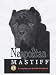 Neapolitan Mastiff: A Complete Handbook
