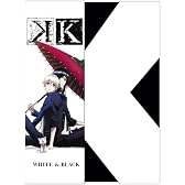 「K」Image Blu-ray WHITE&BLACK(Blu-ray Disc)