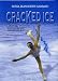 Cracked Ice - Figure Skating's Inner World