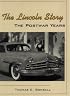 The Lincoln Story: The Postwar Years (Stanford General Books)