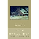Two Solitudesby Hugh Maclennan