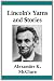 Lincoln's Yarns and Stories, a Complete Collection of the Funny and Witty Anecdotes