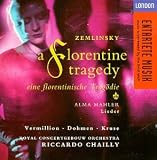 Zemlinsky: Florentinische Tragödie; Mahler: Laue Sommernacht