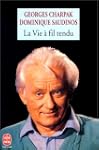La Vie � fil tendu