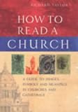 Review Rider & Co  / How to Read a Church: A Guide to Images, Symbols and Meanings in Churches and Cathedrals