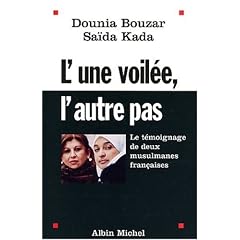 L'une voil�e, l'autre pas