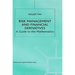 Risk Management and Financial Derivatives: A Guide to the Mathematics (Finance and Capital Markets Series)