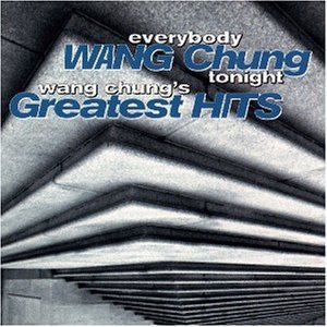 WANG CHUNG - Everybody Wang Chung Tonight.. - Zortam Music