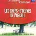 Musique : Les Chefs-d'oeuvre d' Henry Purcell
