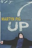 Martyn Pig