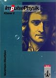 Impulse Physik Klasse 6 - Neu - Nordrhein-Westfalen - Sch&uuml;lerband - Georg Heinrichs, Reiner Kohl, Detlef M&uuml;ller