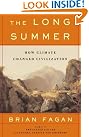 The Long Summer...