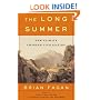 The Long Summer: How Climate Changed Civilization