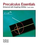 Precalculus Essentials: Enhanced with Graphing Utilities (4th Edition)