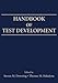 Handbook of Test Development (Educational Psychology Handbook)