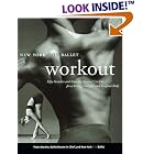 NYC Ballet Workout: Fifty Stretches And Exercises Anyone Can Do For A Strong, Graceful,... by  Peter Martins