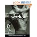 NYC Ballet Workout: Fifty Stretches And Exercises Anyone Can Do For A Strong, Graceful, And Sculpted Body