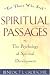 Spiritual Passages: The Psychology of Spiritual Development (Spiritual Passages, Paper)