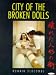 City of the Broken Dolls (Velvet Series)