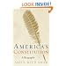America's Constitution: A Biography