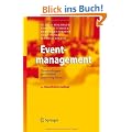Eventmanagement: Veranstaltungen professionell zum Erfolg f�hren