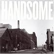 Handsome