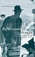 Reflections of Prague: Journeys through the 20th century
